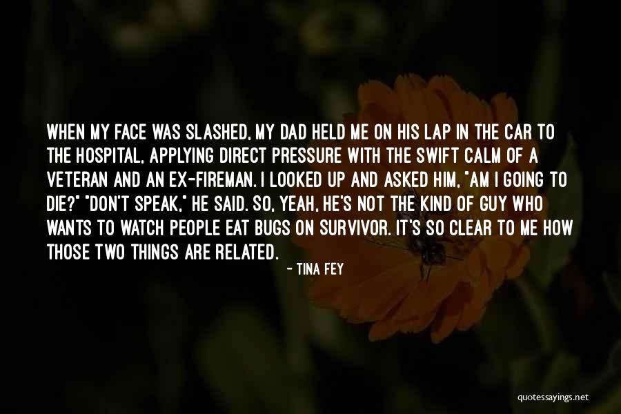 I Am The Kind Of Guy Quotes By Tina Fey