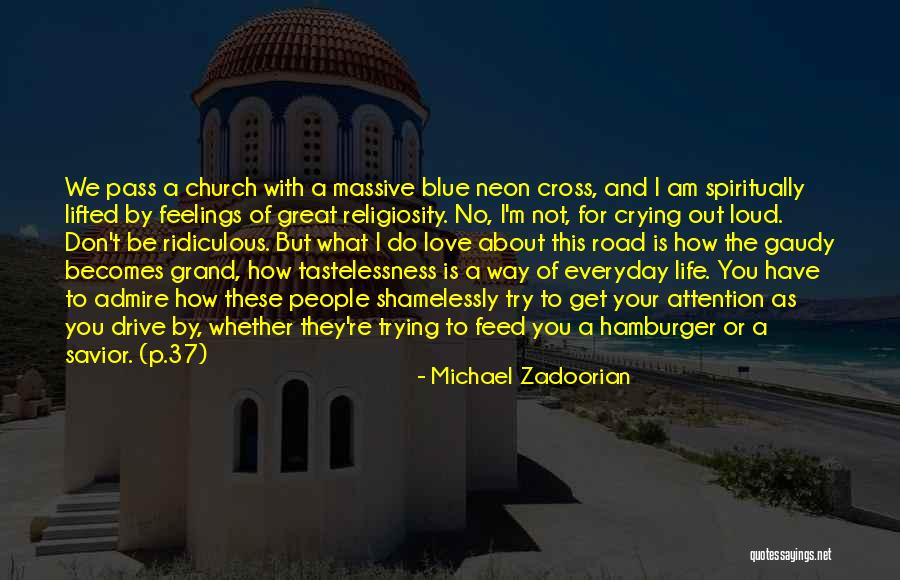 I Am The Love Quotes By Michael Zadoorian I Am The Love Quotes By Michael Zadoorian