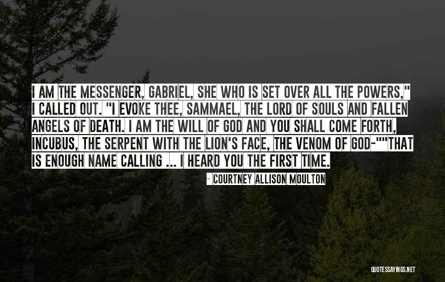 I Am The Messenger Quotes By Courtney Allison Moulton