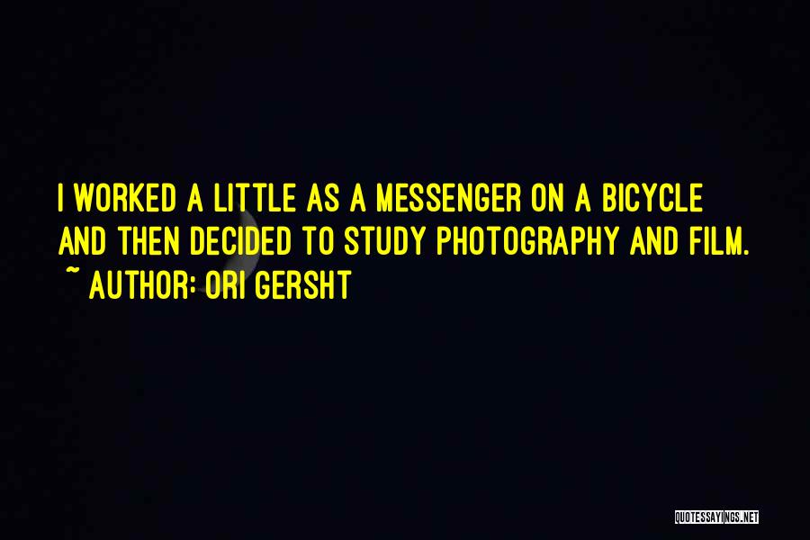 I Am The Messenger Quotes By Ori Gersht