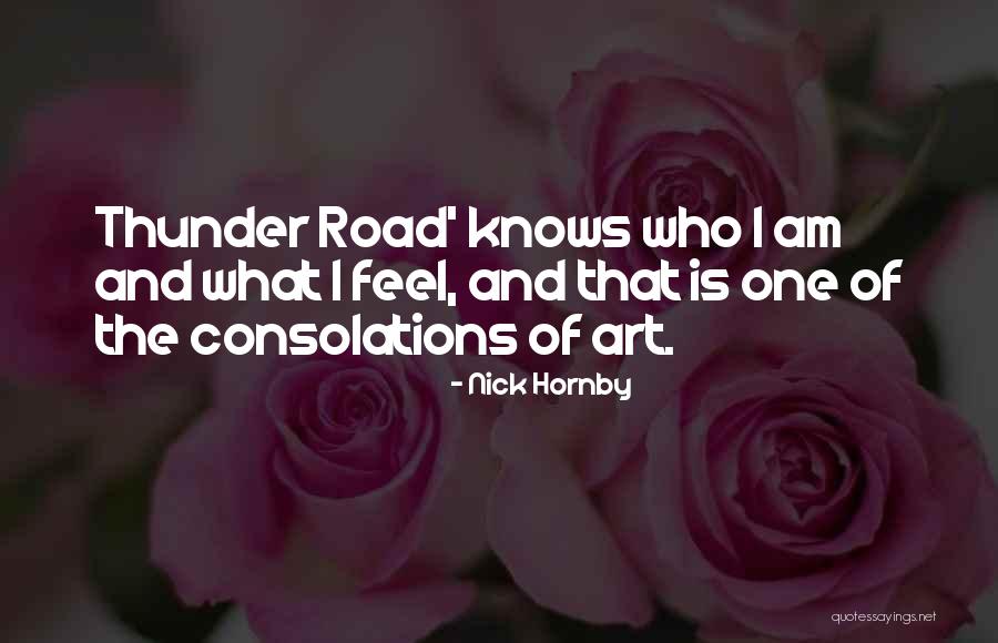 I Am Thunder Quotes By Nick Hornby I Am Thunder Quotes By Nick Hornby