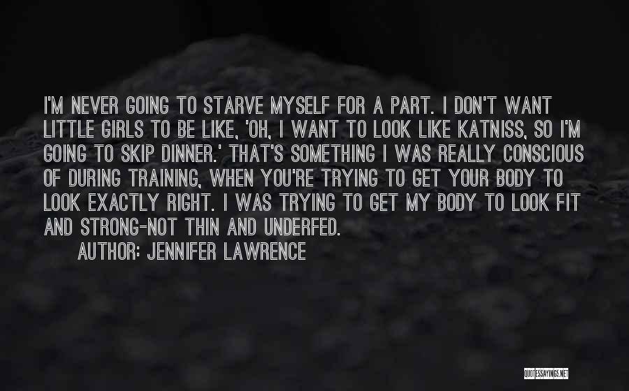 I Am Trying To Be Strong Quotes By Jennifer Lawrence
