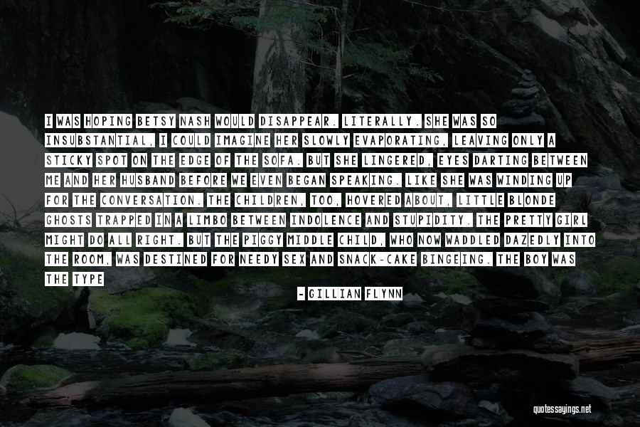 I Am Type Of Girl Quotes By Gillian Flynn I Am Type Of Girl Quotes By Gillian Flynn