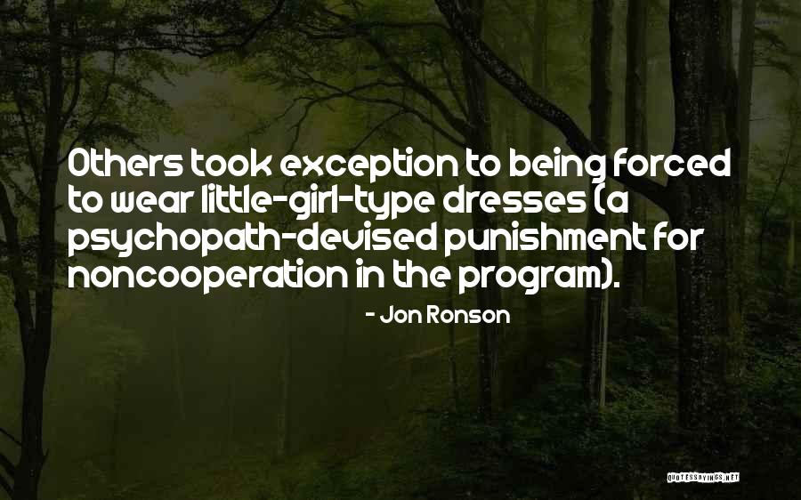 I Am Type Of Girl Quotes By Jon Ronson I Am Type Of Girl Quotes By Jon Ronson