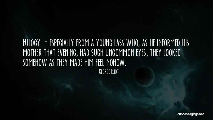 I Am Uncommon Quotes By George Eliot I Am Uncommon Quotes By George Eliot