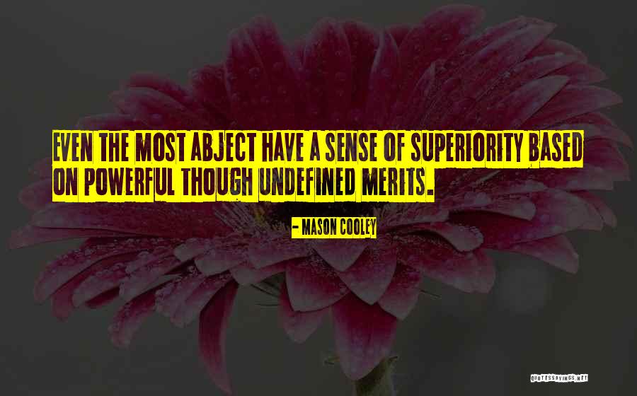 I Am Undefined Quotes By Mason Cooley I Am Undefined Quotes By Mason Cooley