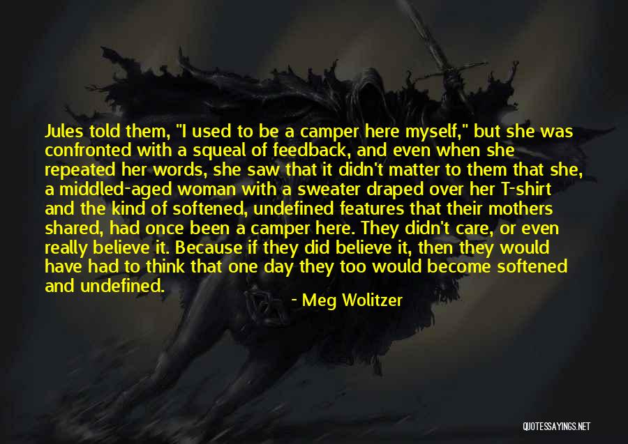I Am Undefined Quotes By Meg Wolitzer I Am Undefined Quotes By Meg Wolitzer