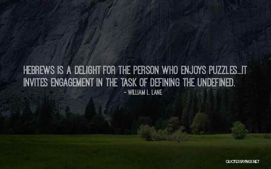 I Am Undefined Quotes By William L. Lane I Am Undefined Quotes By William L. Lane