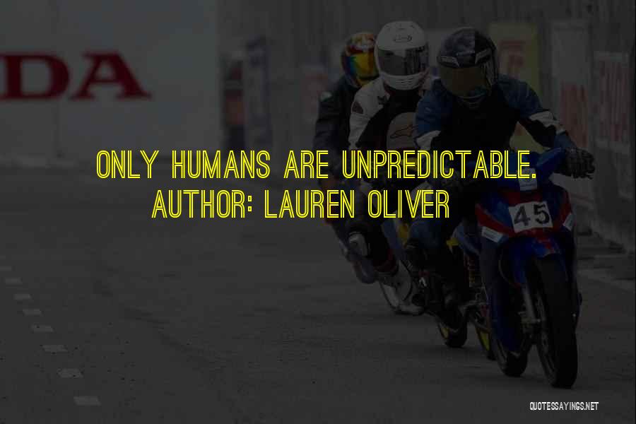 I Am Unpredictable Quotes By Lauren Oliver