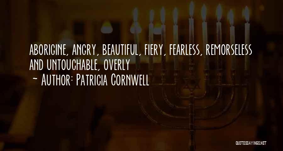 I Am Untouchable Quotes By Patricia Cornwell