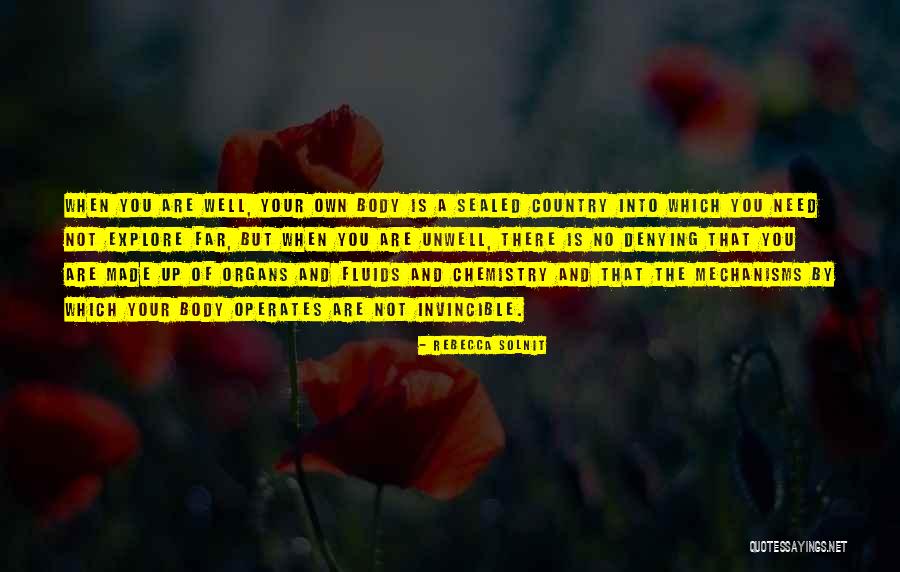 I Am Unwell Quotes By Rebecca Solnit I Am Unwell Quotes By Rebecca Solnit