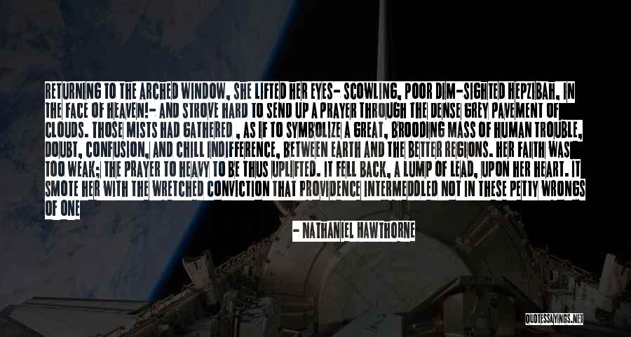 I Am Uplifted Quotes By Nathaniel Hawthorne I Am Uplifted Quotes By Nathaniel Hawthorne