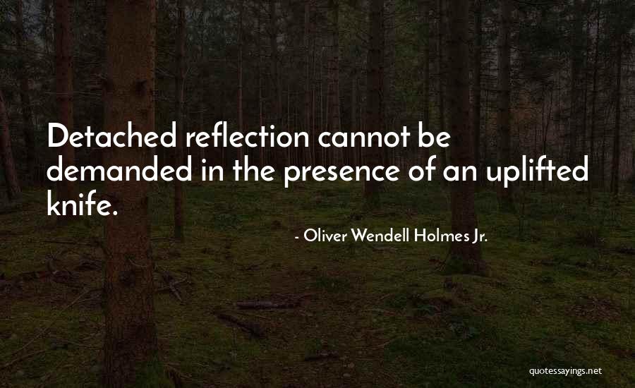 I Am Uplifted Quotes By Oliver Wendell Holmes Jr. I Am Uplifted Quotes By Oliver Wendell Holmes Jr.