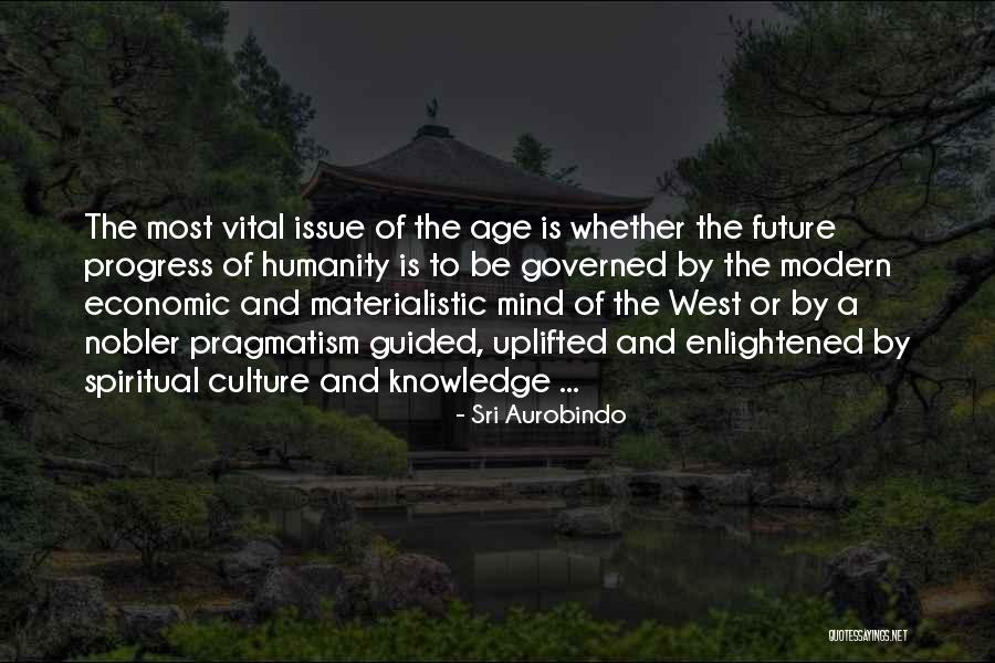 I Am Uplifted Quotes By Sri Aurobindo I Am Uplifted Quotes By Sri Aurobindo
