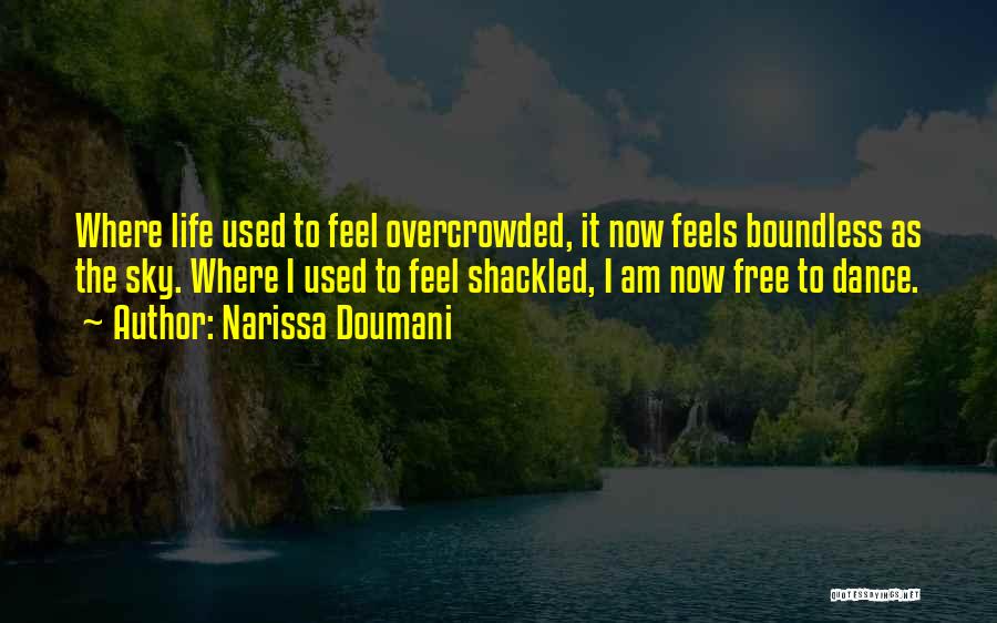 I Am Used Quotes By Narissa Doumani