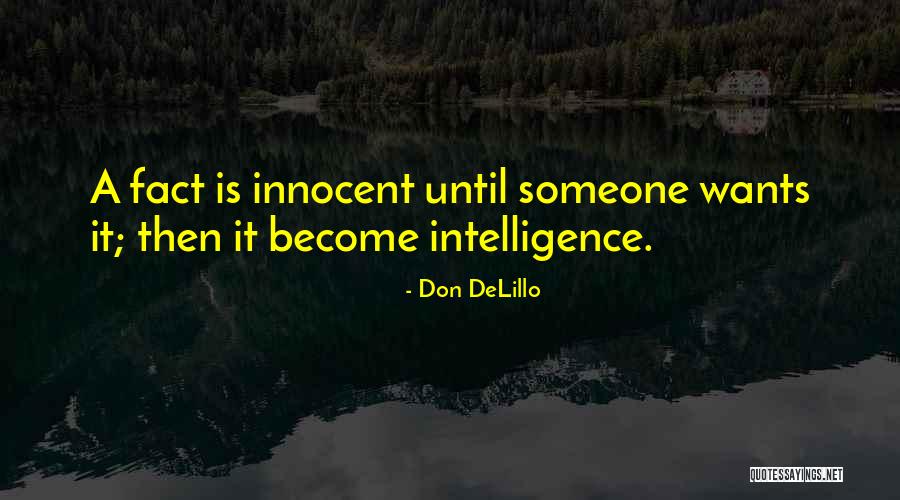 I Am Very Innocent Quotes By Don DeLillo