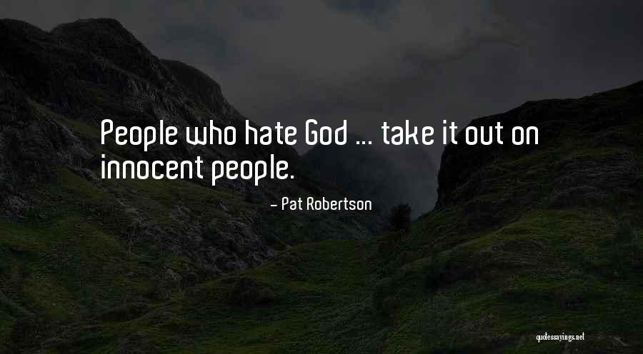 I Am Very Innocent Quotes By Pat Robertson