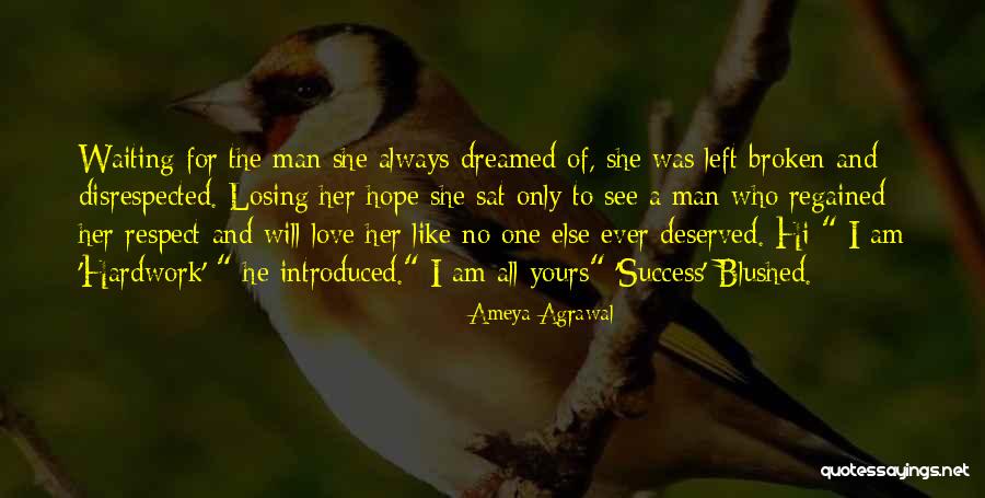 I Am Waiting Love Quotes By Ameya Agrawal