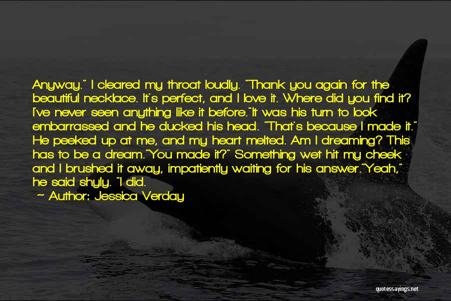I Am Waiting Love Quotes By Jessica Verday I Am Waiting Love Quotes By Jessica Verday