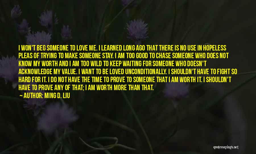 I Am Waiting Love Quotes By Ming D. Liu