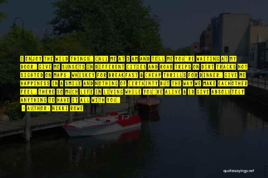 I Am Waiting Love Quotes By Nikki Rowe I Am Waiting Love Quotes By Nikki Rowe