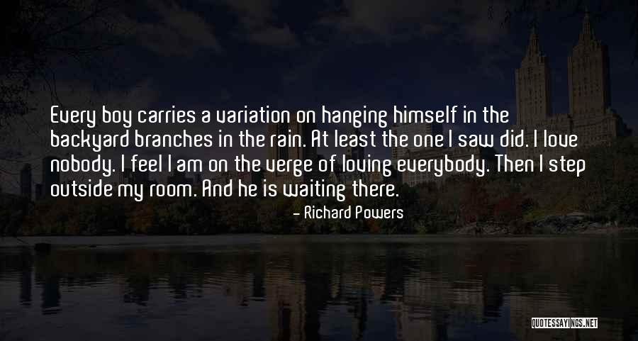 I Am Waiting Love Quotes By Richard Powers