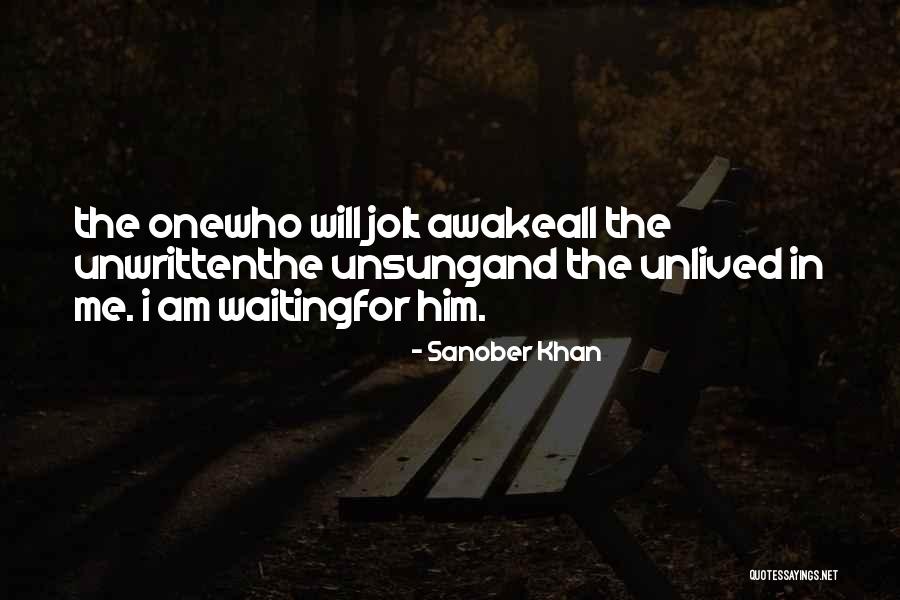 I Am Waiting Love Quotes By Sanober Khan