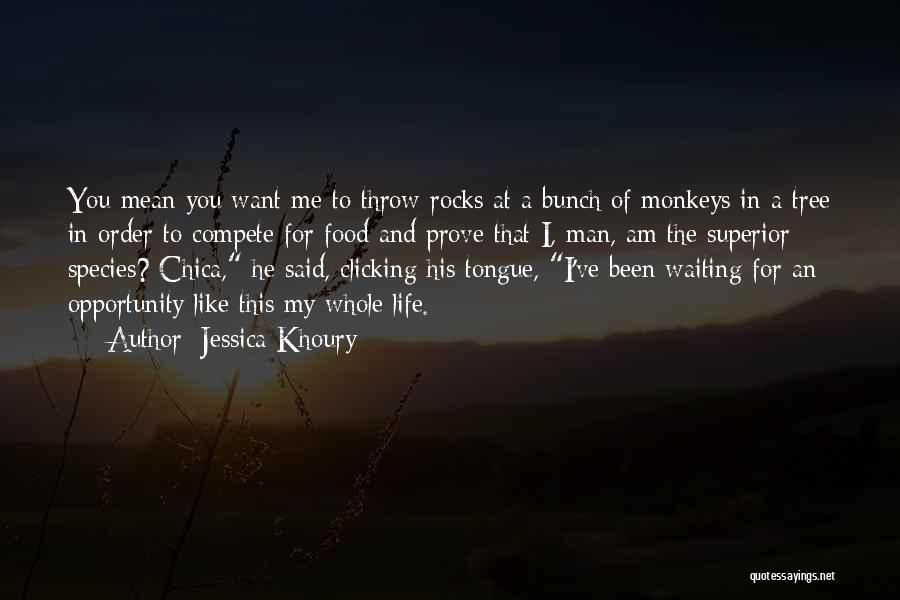 I Am Waiting You Quotes By Jessica Khoury