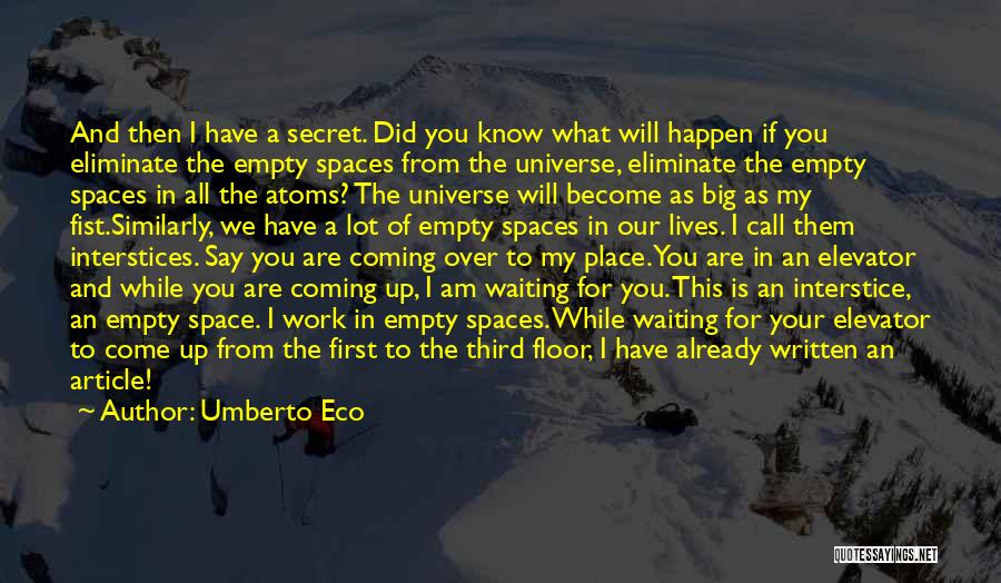 I Am Waiting You Quotes By Umberto Eco