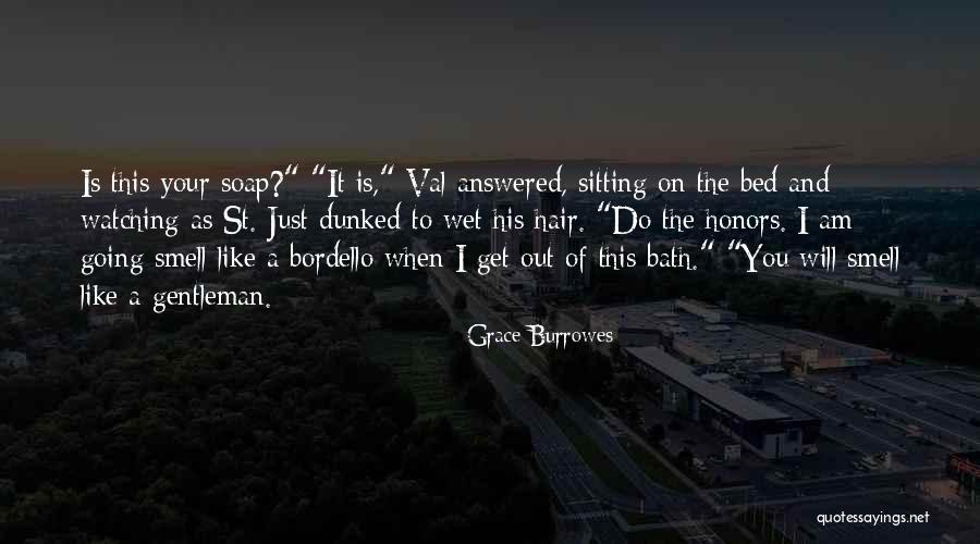 I Am Watching You Quotes By Grace Burrowes I Am Watching You Quotes By Grace Burrowes