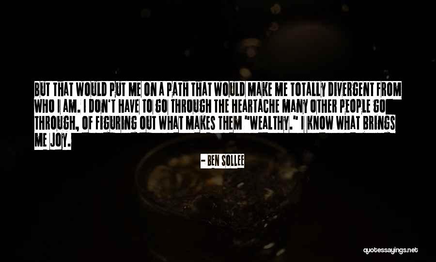 I Am Wealthy Quotes By Ben Sollee I Am Wealthy Quotes By Ben Sollee