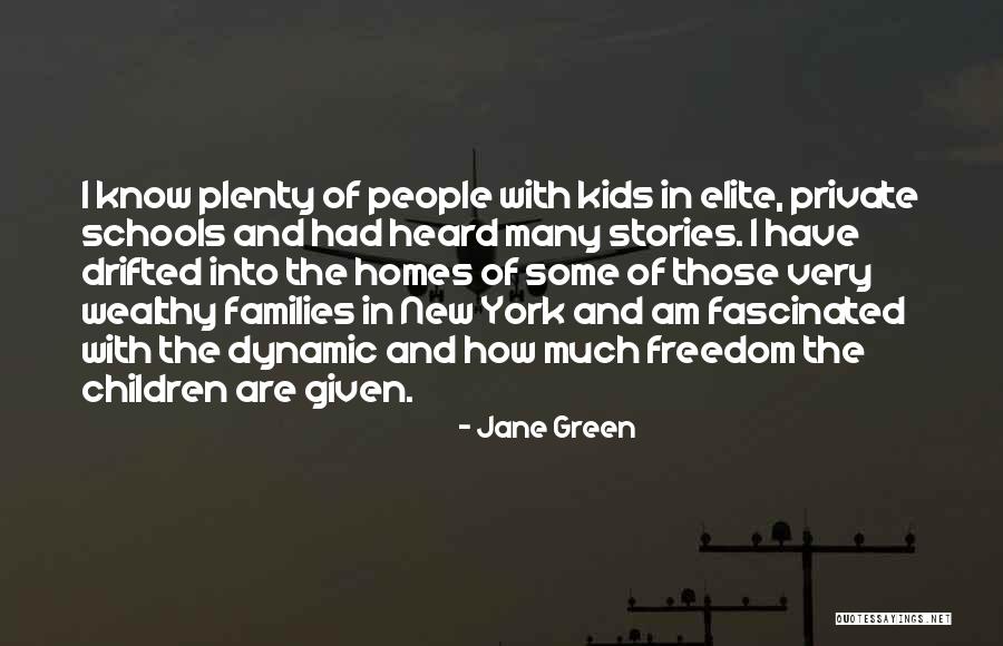 I Am Wealthy Quotes By Jane Green I Am Wealthy Quotes By Jane Green