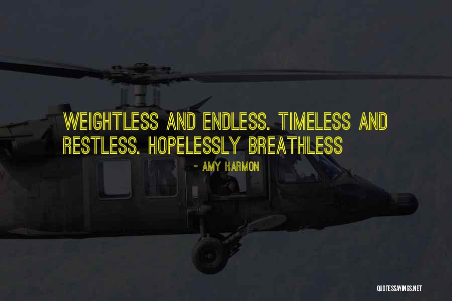 I Am Weightless Quotes By Amy Harmon I Am Weightless Quotes By Amy Harmon