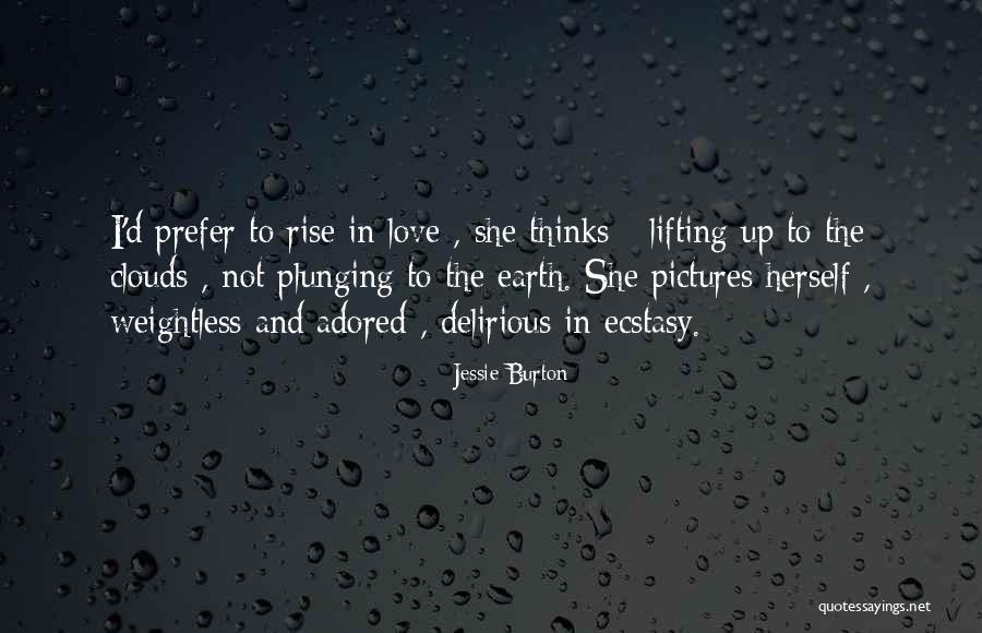 I Am Weightless Quotes By Jessie Burton I Am Weightless Quotes By Jessie Burton