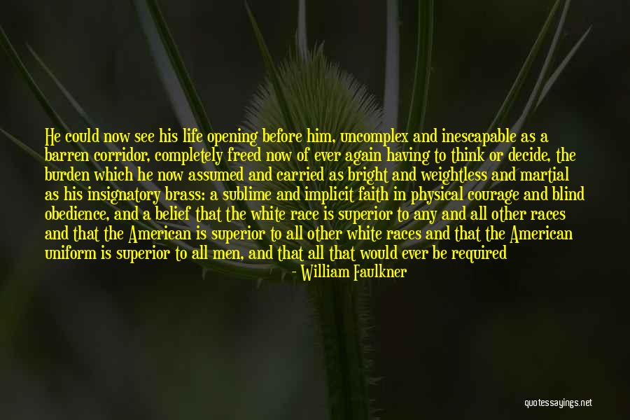 I Am Weightless Quotes By William Faulkner I Am Weightless Quotes By William Faulkner