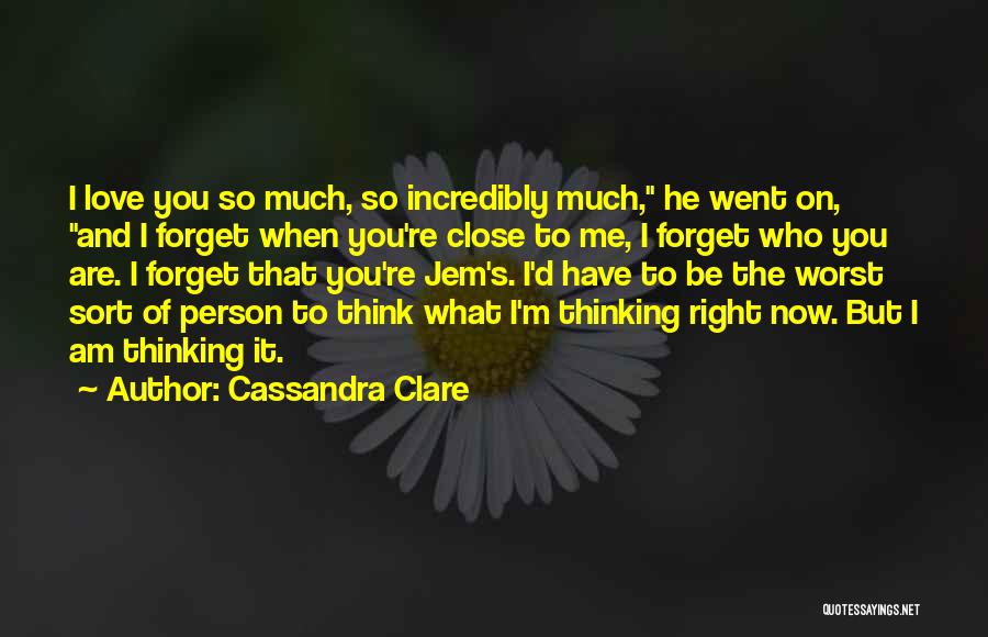 I Am Who I Am Love Quotes By Cassandra Clare