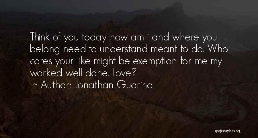 I Am Who I Am Love Quotes By Jonathan Guarino