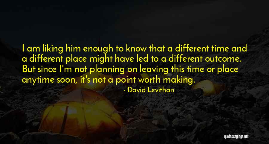 I Am Worth It Quotes By David Levithan I Am Worth It Quotes By David Levithan