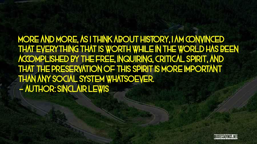 I Am Worth More Than This Quotes By Sinclair Lewis