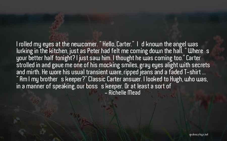 I Am Your Angel Quotes By Richelle Mead I Am Your Angel Quotes By Richelle Mead