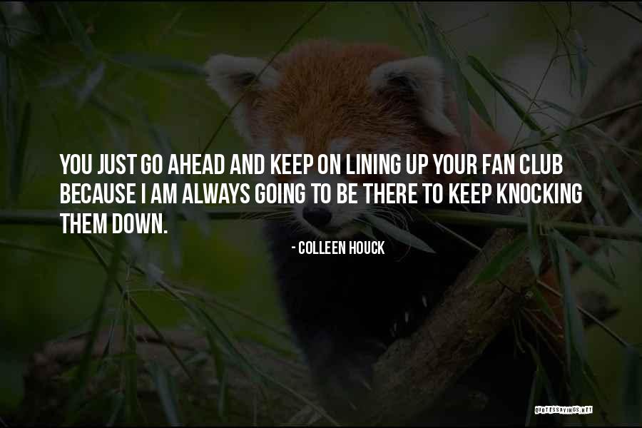 I Am Your Fan Quotes By Colleen Houck I Am Your Fan Quotes By Colleen Houck