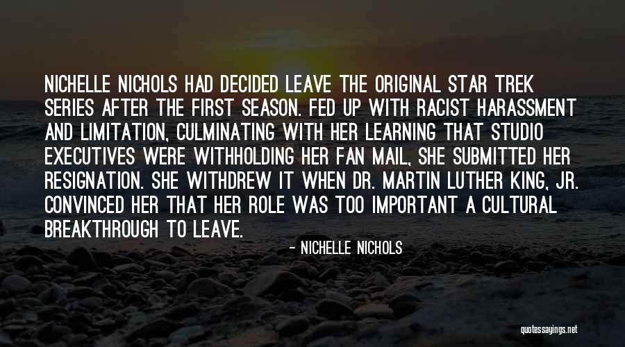 I Am Your Fan Quotes By Nichelle Nichols I Am Your Fan Quotes By Nichelle Nichols
