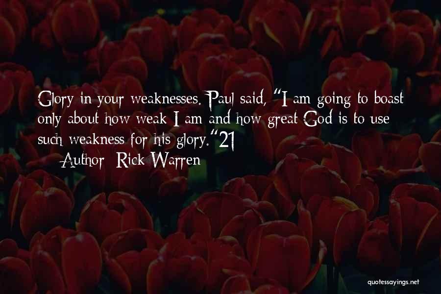 I Am Your God Quotes By Rick Warren