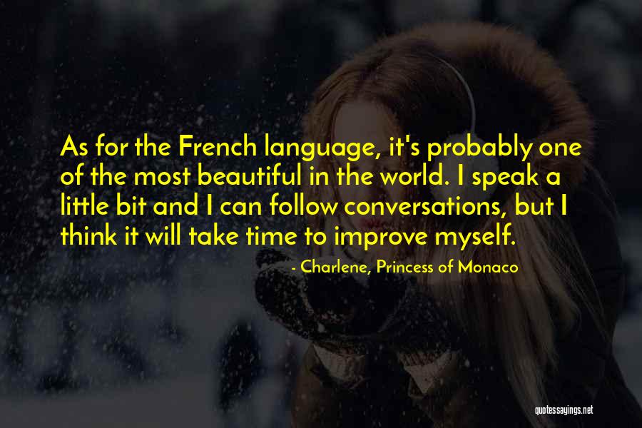 I Am Your Princess Quotes By Charlene, Princess Of Monaco