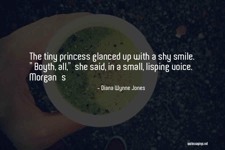 I Am Your Princess Quotes By Diana Wynne Jones