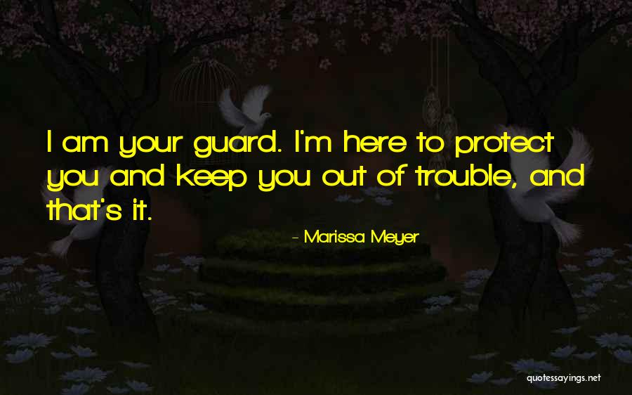 I Am Your Princess Quotes By Marissa Meyer