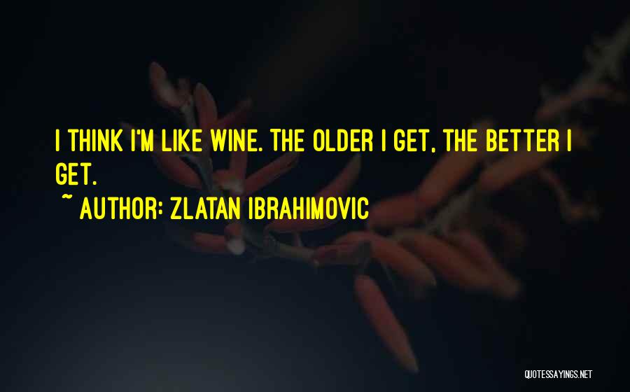 I Am Zlatan Best Quotes By Zlatan Ibrahimovic