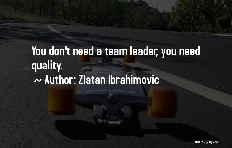 I Am Zlatan Best Quotes By Zlatan Ibrahimovic