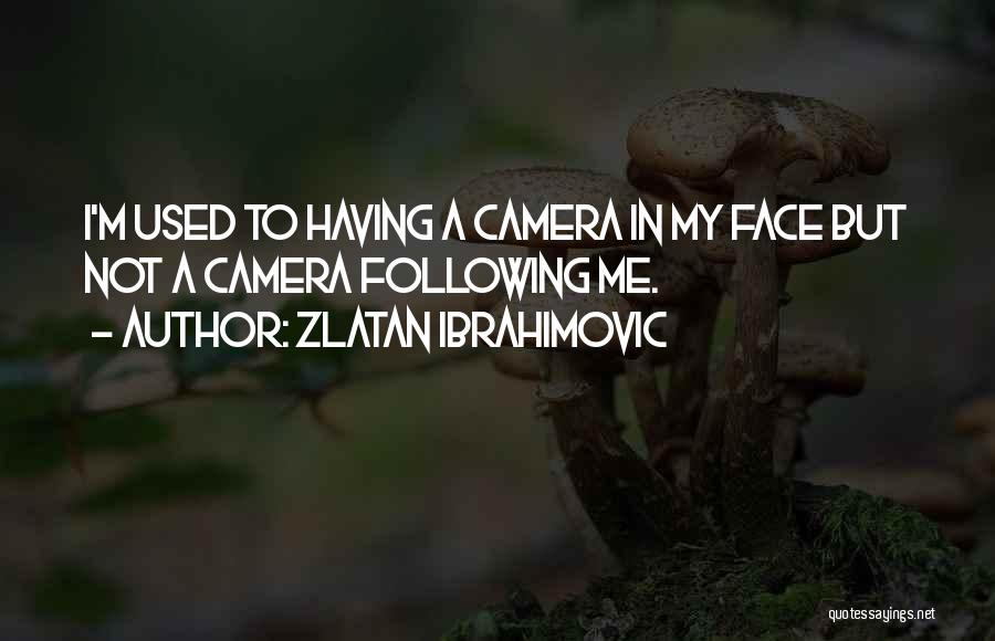 I Am Zlatan Best Quotes By Zlatan Ibrahimovic