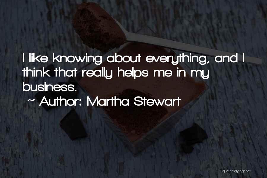 I And Me Quotes By Martha Stewart